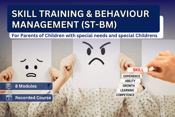 SKILL TRAINING & BEHAVIOUR MANAGEMENT (ST-BM)